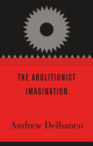 The Abolitionist Imagination