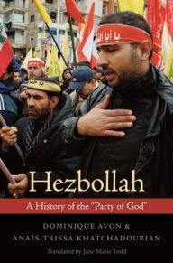 Title: Hezbollah: A History of the 