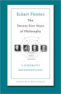 The Twenty-Five Years of Philosophy: A Systematic Reconstruction