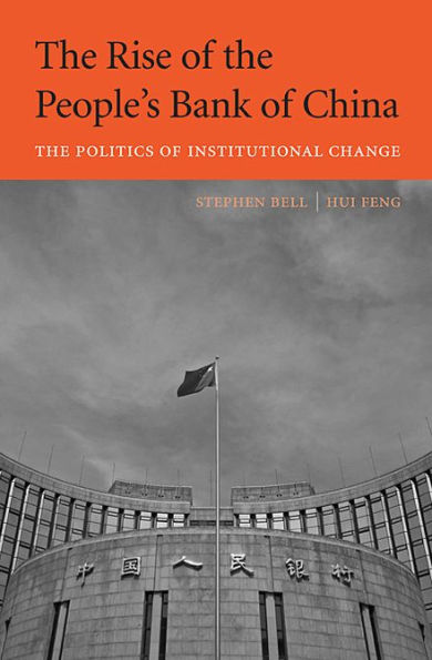 The Rise of People's Bank China: Politics Institutional Change