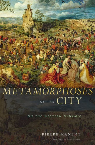 Metamorphoses of the City: On the Western Dynamic