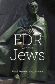 Title: FDR and the Jews, Author: Richard Breitman