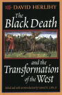 The Black Death and the Transformation of the West