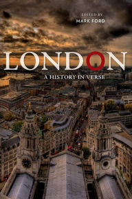 Title: London: A History in Verse, Author: Mark Ford