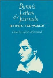 Title: Byron's Letters and Journals, Volume VII: 'Between two worlds,' 1820, Author: Lord Byron