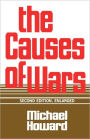 The Causes of Wars: And Other Essays, Second Edition, Enlarged / Edition 2