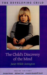 Title: The Child's Discovery of the Mind, Author: Janet Wilde Astington