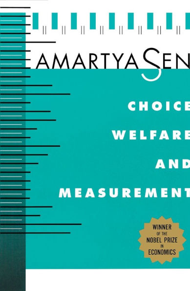 Choice, Welfare and Measurement / Edition 1