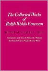 Title: Collected Works of Ralph Waldo Emerson, Volume IV: Representative Men, Author: Ralph Waldo Emerson