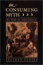 The Consuming Myth: The Work of James Merrill