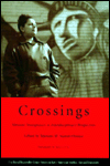 Title: Crossings: Mexican Immigration in Interdisciplinary Perspectives, Author: Marcelo M. Suárez-Orozco