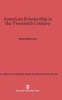 American Scholarship in the Twentieth Century