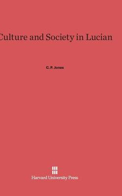 Culture and Society in Lucian