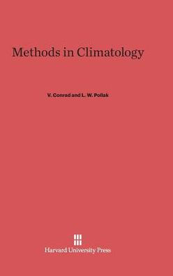 Methods in Climatology: Second Edition, Revised and Enlarged, including Some Methods in General Geophysics