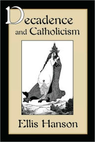 Title: Decadence and Catholicism, Author: Ellis Hanson