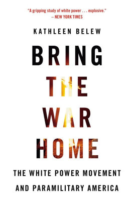 Bring The War Home The White Power Movement And Paramilitary