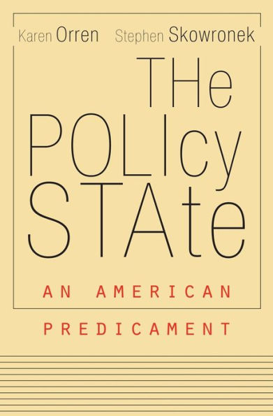 The Policy State: An American Predicament