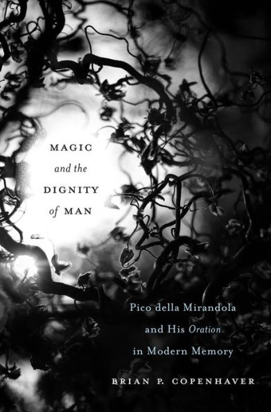 Magic and the Dignity of Man: Pico della Mirandola His