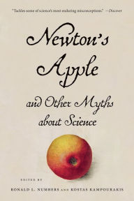 Title: Newton's Apple and Other Myths about Science, Author: Ronald L. Numbers