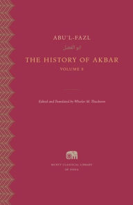 Download free ebooks in txt format The History of Akbar, Volume 8 English version 9780674244177 PDB CHM ePub by 