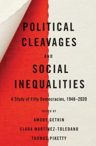 Title: Political Cleavages and Social Inequalities: A Study of Fifty Democracies, 1948-2020, Author: Amory Gethin