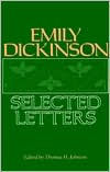 Title: Emily Dickinson: Selected Letters, Author: Emily Dickinson