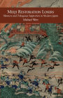 Meiji Restoration Losers: Memory and Tokugawa Supporters in Modern Japan