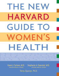 Title: The New Harvard Guide to Women's Health, Author: Karen J. Carlson M.D.