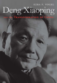 Title: Deng Xiaoping and the Transformation of China, Author: Ezra F. Vogel
