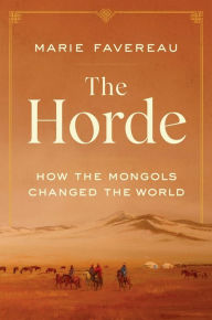 Download books to I pod The Horde: How the Mongols Changed the World 