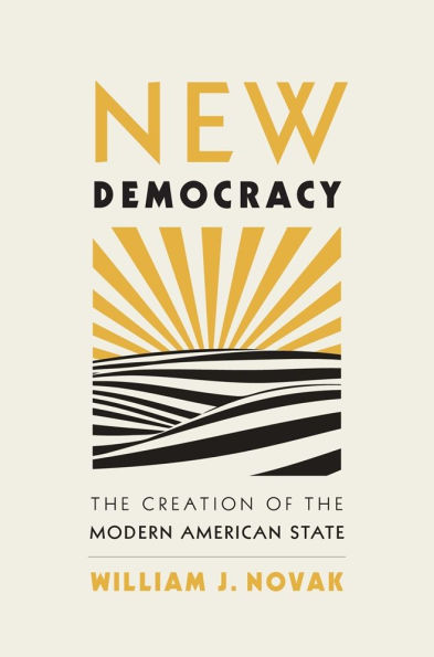 New Democracy: the Creation of Modern American State