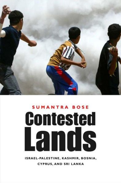 Contested Lands: Israel-Palestine, Kashmir, Bosnia, Cyprus, and Sri Lanka