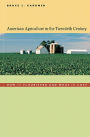 American Agriculture in the Twentieth Century: How It Flourished and What It Cost