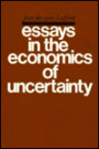 Essays in the Economics of Uncertainty