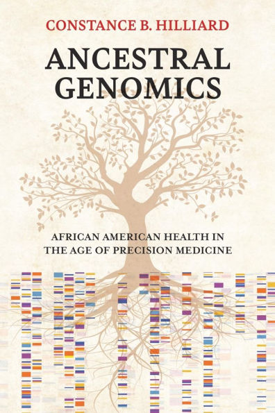 Ancestral Genomics: African American Health the Age of Precision Medicine