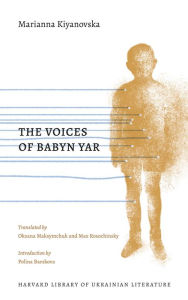 Title: The Voices of Babyn Yar, Author: Marianna Kiyanovska