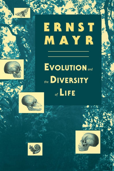 Evolution and the Diversity of Life: Selected Essays / Edition 1