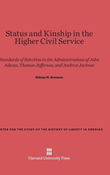 Status and Kinship in the Higher Civil Service