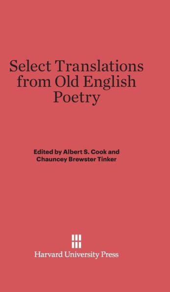 Select Translations from Old English Poetry