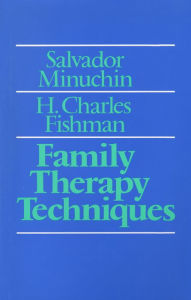 Title: Family Therapy Techniques, Author: Salvador Minuchin