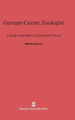 Georges Cuvier, Zoologist: A Study in the History of Evolution Theory