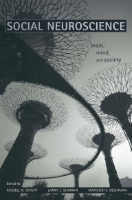 Title: Social Neuroscience: Brain, Mind, and Society, Author: Russell K. Schutt
