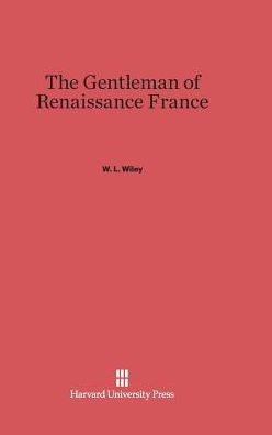 The Gentleman of Renaissance France