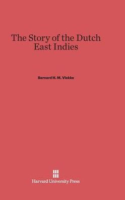 The Story of the Dutch East Indies