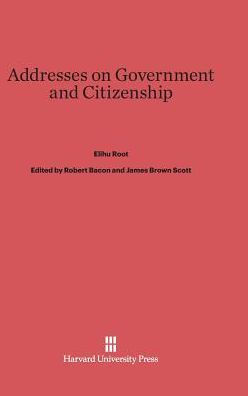 Addresses on Government and Citizenship