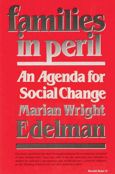 Families in Peril: An Agenda for Social Change / Edition 1