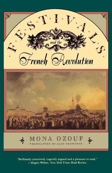 Festivals and the French Revolution / Edition 1