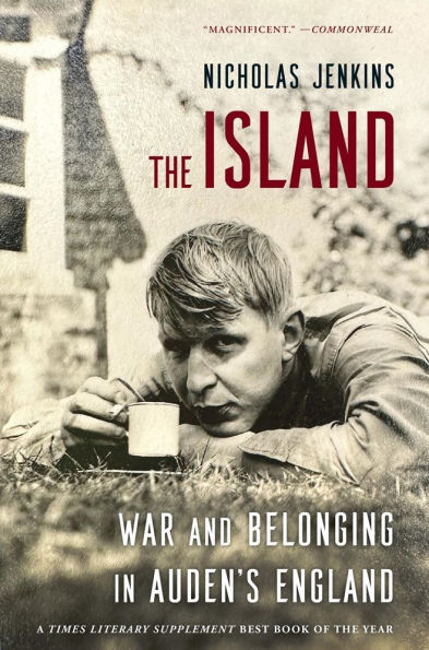 The Island: War and Belonging in Auden's England