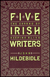 Five Irish Writers: The Errand of Keeping Alive