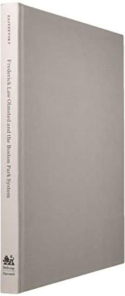Frederick Law Olmsted and the Boston Park System